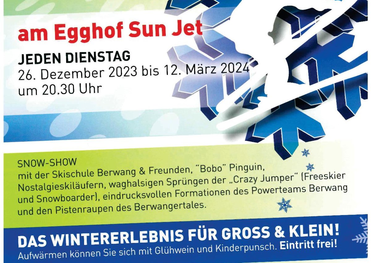 Skishow jeden Dienstag um 20:30 Uhr am Egghof Sun Jet!